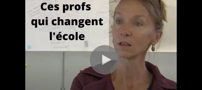 Ces profs qui changent l’école
